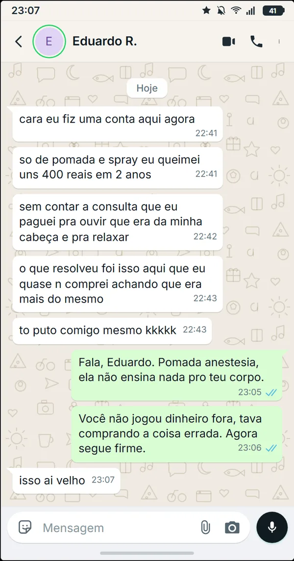 Print de WhatsApp: aluno calcula ter queimado 400 reais em pomada e spray em 2 anos antes de achar o protocolo